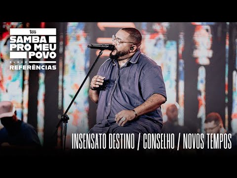 Tiee - Insensato Destino / Conselho / Novos Tempos (Ao Vivo - DVD Samba Pro Meu Povo)