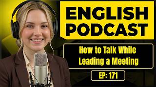 100 Essential Phrases & How to Talk While Leading a Meeting | English Conversation Practice