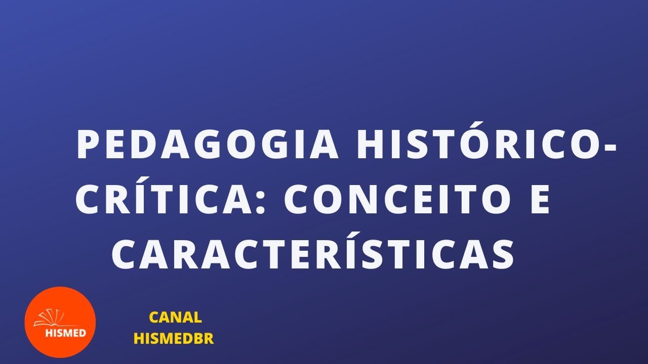 Pedagogia  Histórico-Crítica