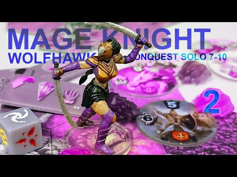 Mage Knight: Not so Good, Not so Evil - Wolfhawk Solo Conquest 7-10 (Part 2)