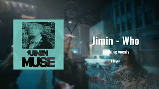 Download lagu Jimin - WHO ( Instrumental with backing vocals ) mp3 Download lagu Jimin - WHO ( Instrumental with backing vocals ) mp3