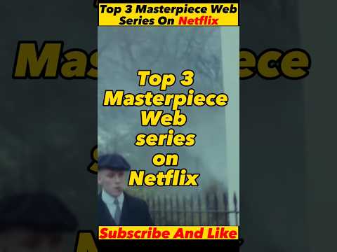 Top 3 Masterpiece Web Series ON Netflix In Hindi Dubbed |  Best Netflix Series In 2023 