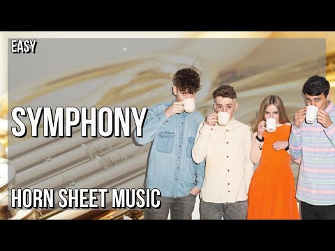 SUPER EASY Horn Sheet Music: How to play Symphony  by Clean Bandit ft Zara Larsson