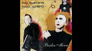 PUNX SOUNDCHECK Feat  MARK ALMOND – Berlin Moon – 2005 – Full double EP on vinyl