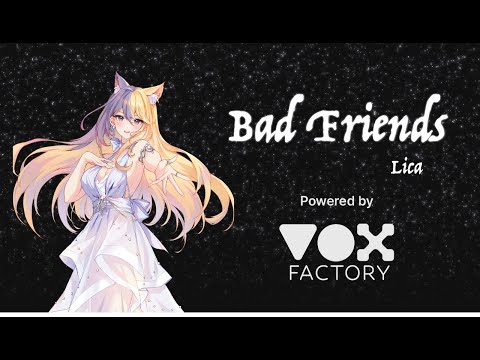Bad Friends