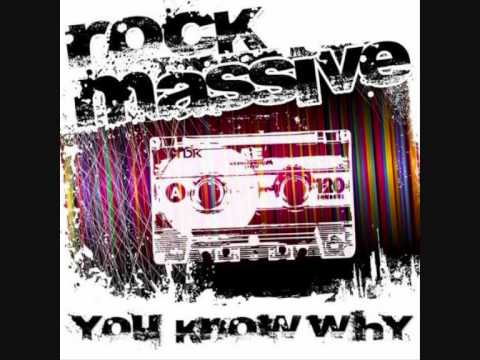rock_massive_-_you_know_why (elektro_radio_edit) HQ