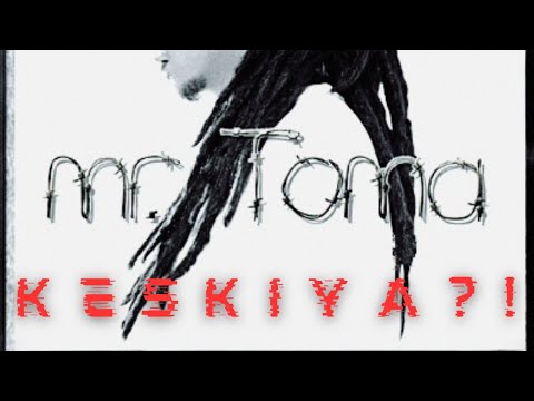 Mr Toma - Keskiya ?! Ft JoeyStarr