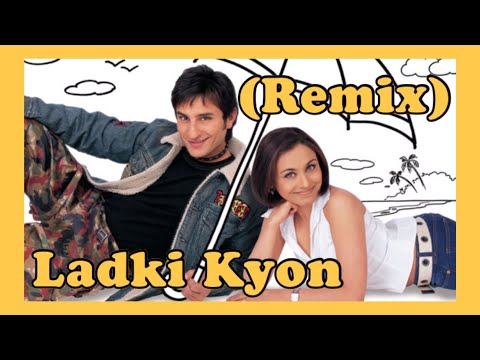 Ladki Kyon REMIX (Prod. by DJ Shelly) + Lyrics
