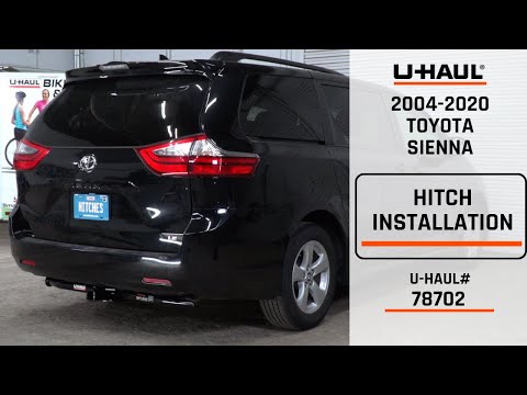 2004-2020 Toyota Sienna | U-Haul Trailer Hitch Installation | 78702
