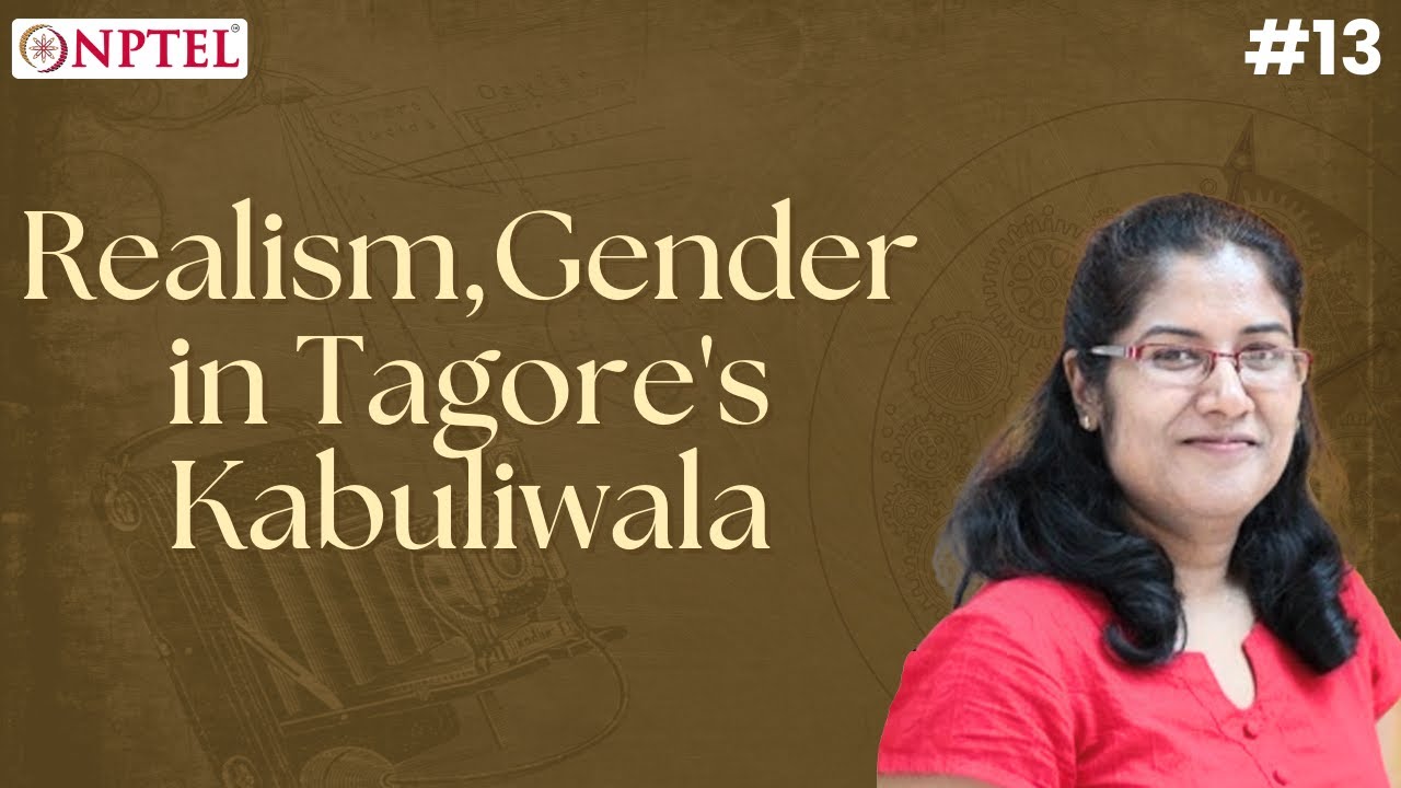 Realism,Gender in Tagore's Kabuliwala