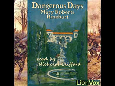Dangerous Days by Mary Roberts RINEHART read by Nicholas Clifford Part 1/2 | Full Audio Book