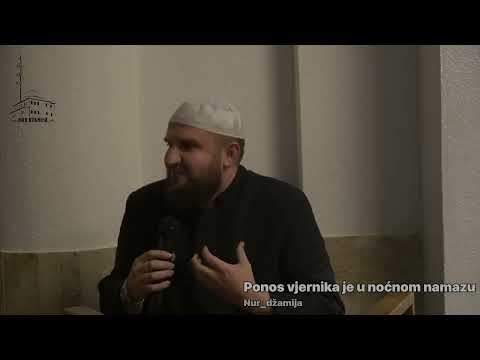 Ponos vjernika je u noćnom namazu - hfz. Adnan ef. Dupljak