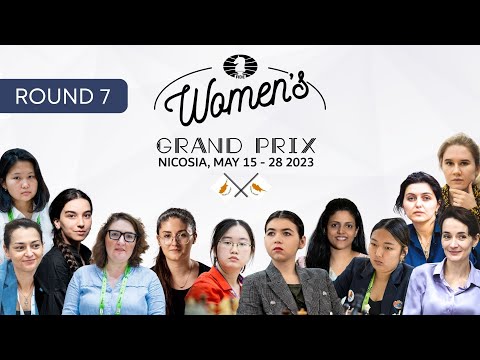 FIDE Women's Grand Prix in Nicosia - Round 7