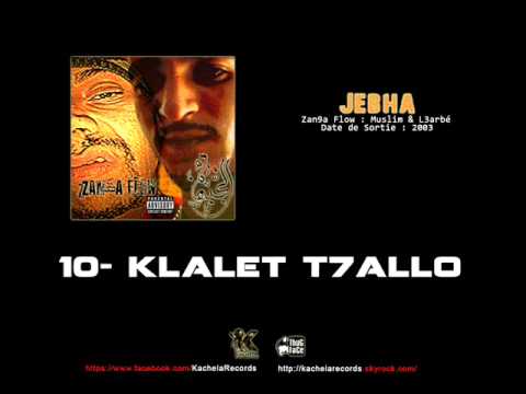 Zanka Flow - Album Jebha - 10- Klalet T7allou