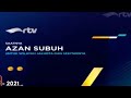 Kompilasi Bumper Card Adzan Subuh RTV 2016 2024
