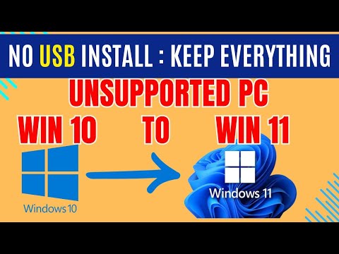 How to Upgrade Windows 10 to Windows 11 on Unsupported PC without USB Drive ,no data loss for FREE!