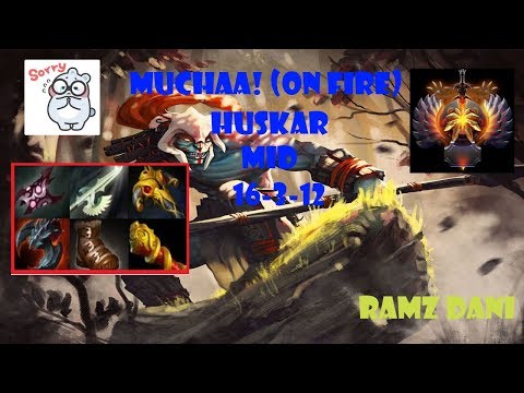 MuChaa! On fire - Huskar - MID - PRO RANKED GAMEPLAY