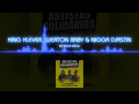 KING KLEVER, WERTON BABY & NIGGA DJASTIN - NA NEGA BEDJU