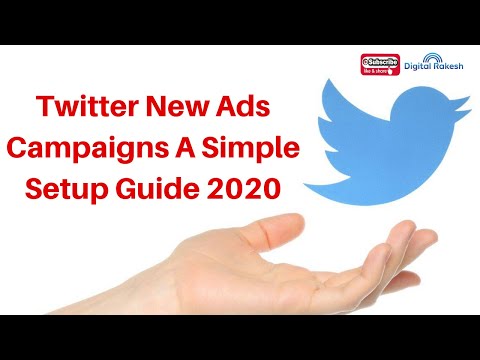 Twitter New Ads Campaigns A Simple Setup Guide 2020