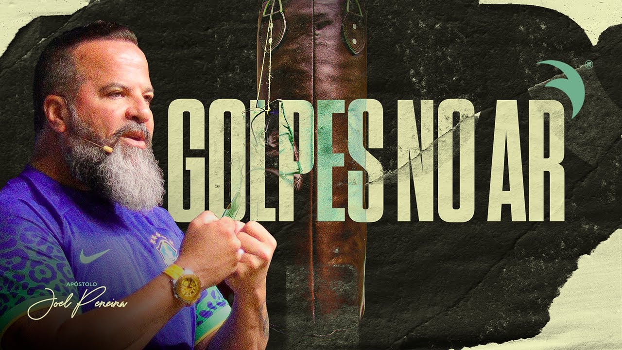 Golpes no Ar | Discipulado Rompendo Limites | Joel Pereira