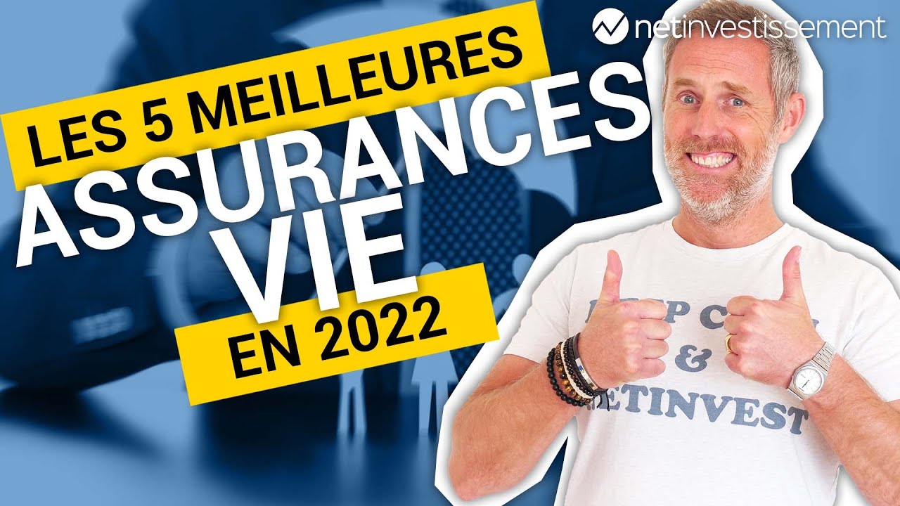 Les 5 meilleures assurances-vie en 2022 | Netinvestissement