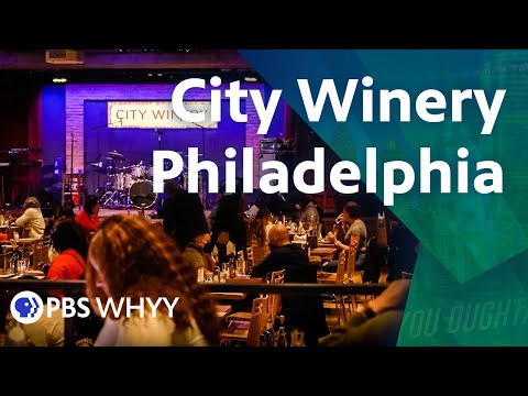City Winery in Philadelphia’s Fashion District - You Oughta Know (2022)