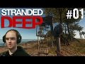 Stranded Deep Прохождение УБИЙЦА The Forest #01 "Что ЭТО ...