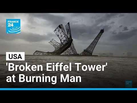 ‘Tower of broken dreams’: French artist takes Eiffel Tower work to Burning man