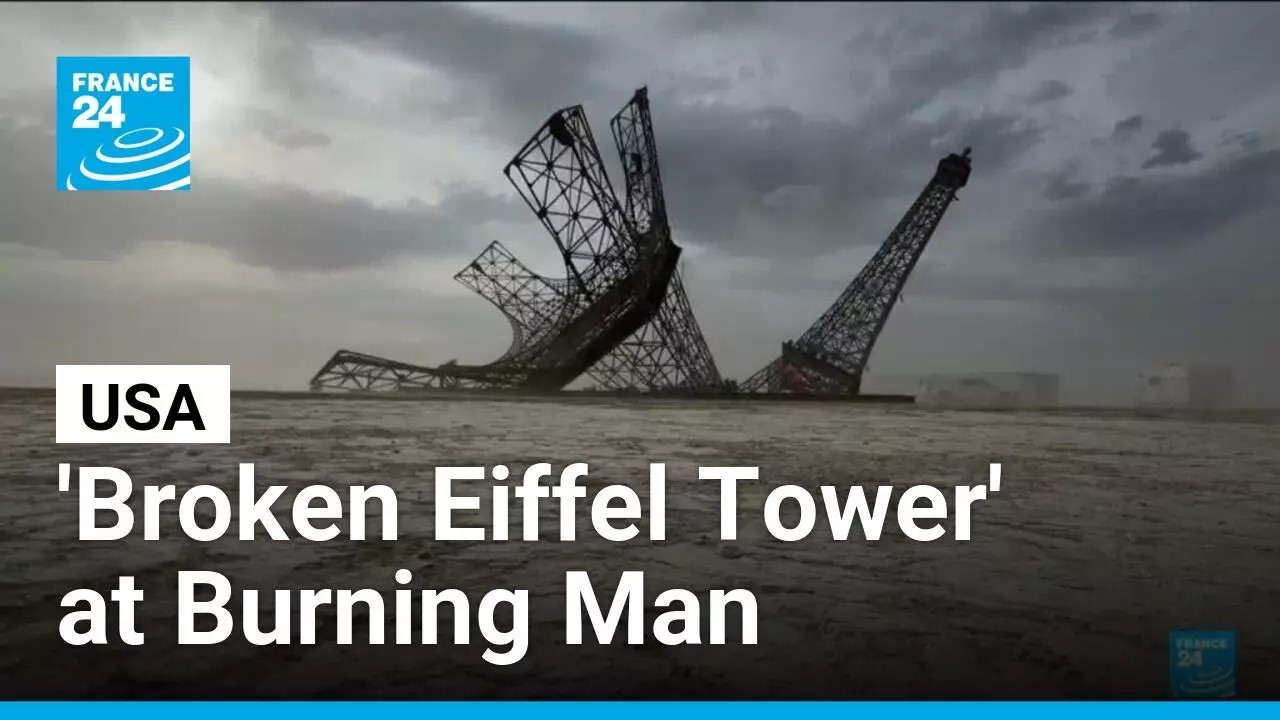 ‘Tower of broken dreams’: French artist takes Eiffel Tower work to Burning man • FRANCE 24