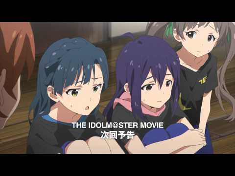 Trailer de The iDOLM@STER Movie: Kagayaki no Mukougawa e!