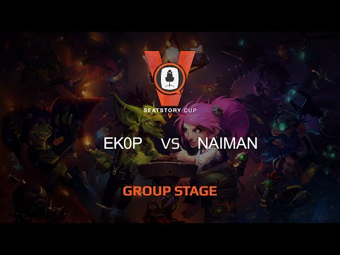 [RU] Ek0p vs Naiman | SeatStory Cup V | Group Stage #2