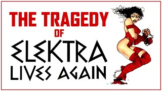 Frank Miller's Forgotten Daredevil Tragedy: ELEKTRA LIVES AGAIN