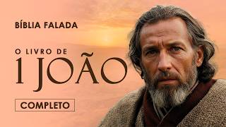 Primeira Carta de João | Completo | Versão Fiel