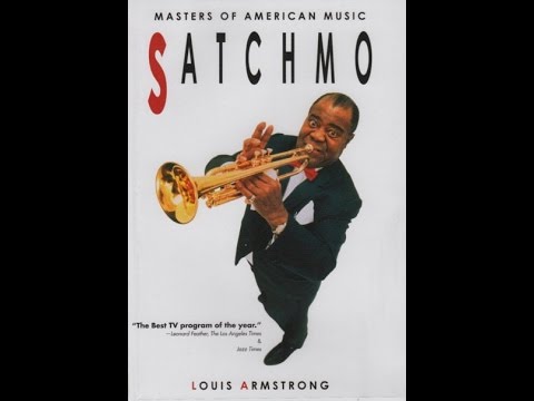 Masters Of American Music Satchmo