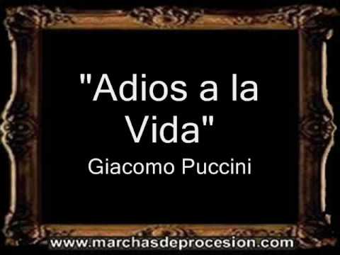 Adios a la Vida (Ópera Tosca) - Giacomo Antonio Domenico Puccini [BM]