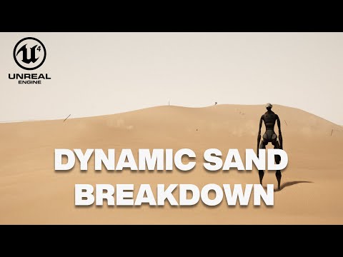 Making Dynamic Desert Sand in Unreal Engine 4