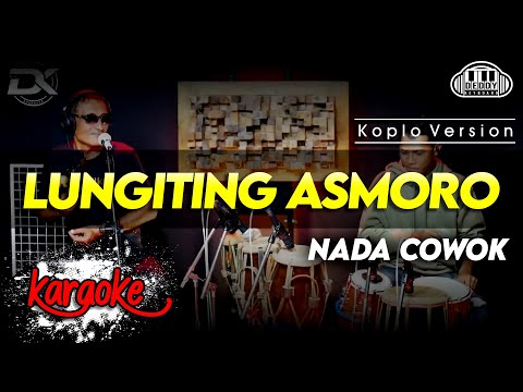 LUNGITING ASMORO KARAOKE NADA COWOK / PRIA VERSI KOPLO HIGH QUALITY AUDIO CLARITY