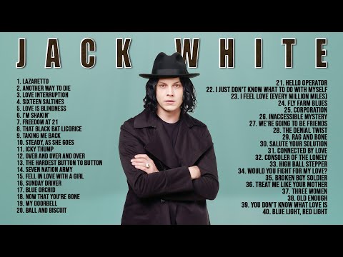 JackWhite Greatest Hits Full Album ~ Best Songs Of JackWhite ~ Rock Songs Playlist