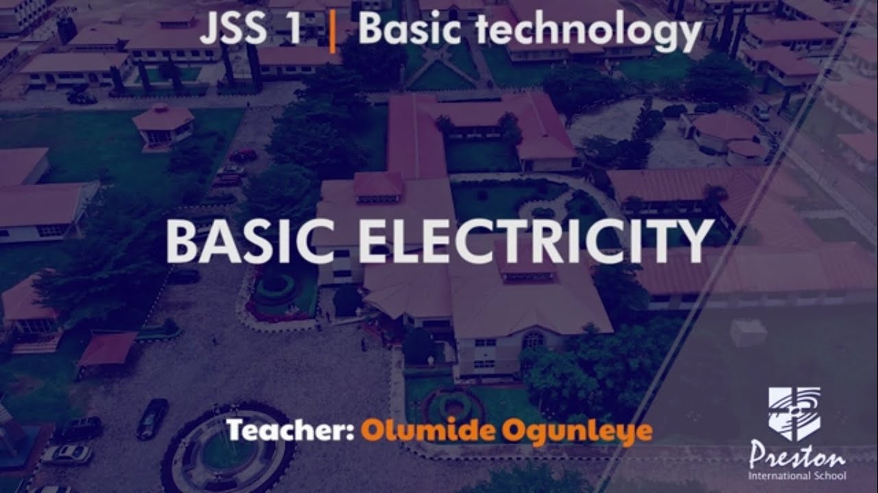 Basic Electricity - JSS1 Basic Technology