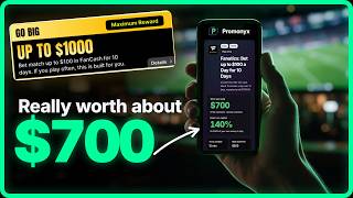 Fanatics $1,000 Bet Match: What It's Really Worth