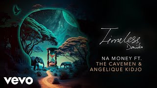 Davido - NA MONEY (Official Audio) ft. The Cavemen., Angélique Kidjo