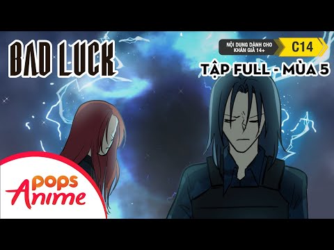 Bad Luck Mùa 5 - Siêu Clip 1 - Lời Nguyền Tuổi 17