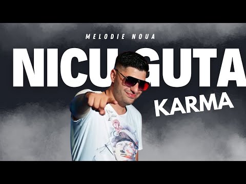 Nicu Guta - KARMA 🔥
