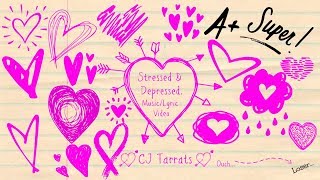 Stressed &amp; Depressed. - CJ Tarrats (Music/Lyric Video)
