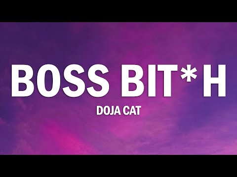 Doja Cat - Boss Bit*h (Lyrics)
