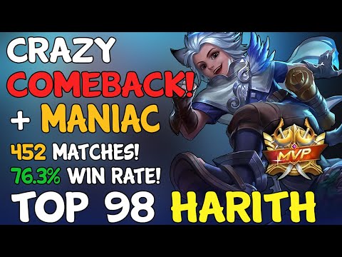 Harith with crazy comeback + Maniac! Top global 98! - Mobile Legends Highlights
