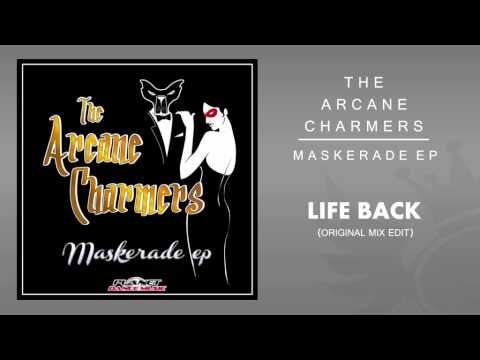 The Arcane Charmers feat. McW - Life Back [Original Mix Edit]