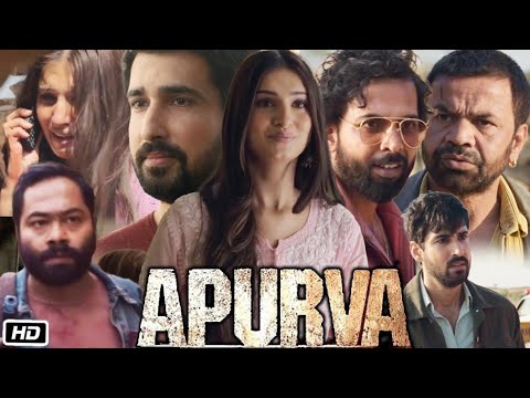 Apurva 2023 Full Movie in Hindi Ott Release Reaction | Tara Sutaria | Rajpal Yadav | Abhishek B