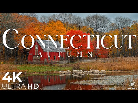 🍁Connecticut 4K - Stunning Autumn Colors Across Connecticut in 4K UHD🍁