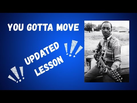 You Gotta Move by Mississippi Fred McDowell | Slide Guitar Lesson Update!